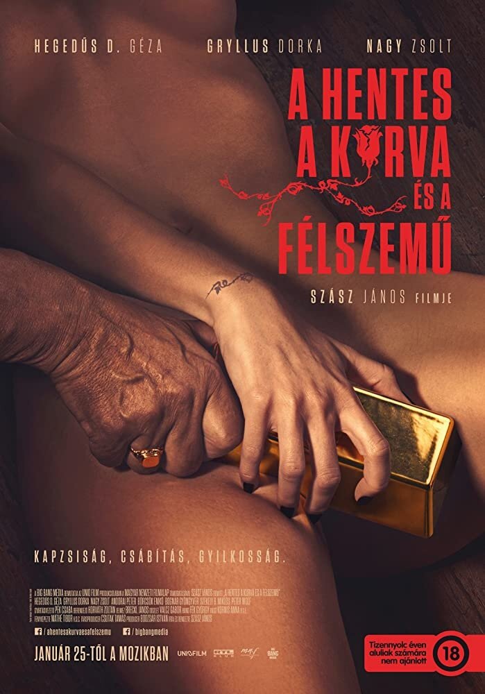 A hentes, a kurva és a félszemü (2017) постер
