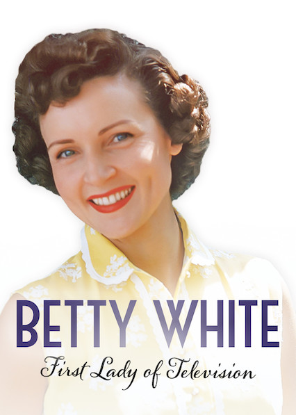 Betty White: First Lady of Television (2018) постер