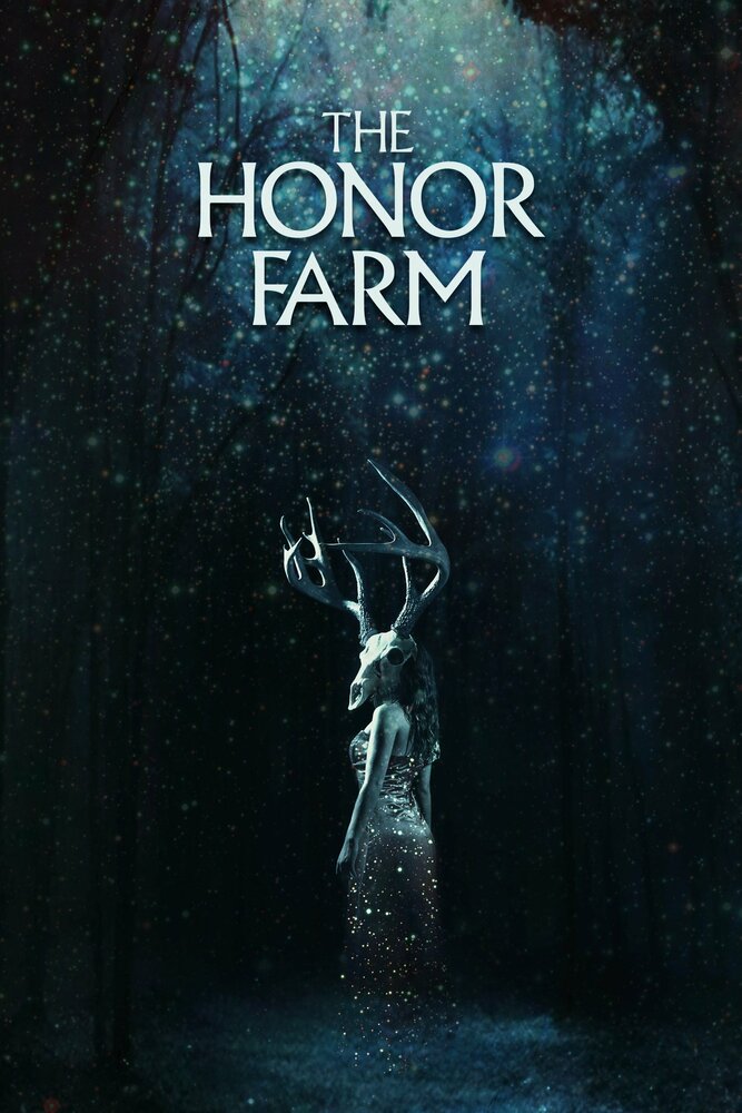The Honor Farm (2017) постер