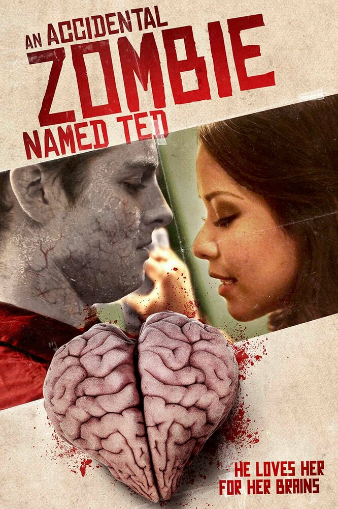 An Accidental Zombie (Named Ted) (2017) постер