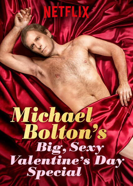 Michael Bolton's Big, Sexy Valentine's Day Special (2017) постер