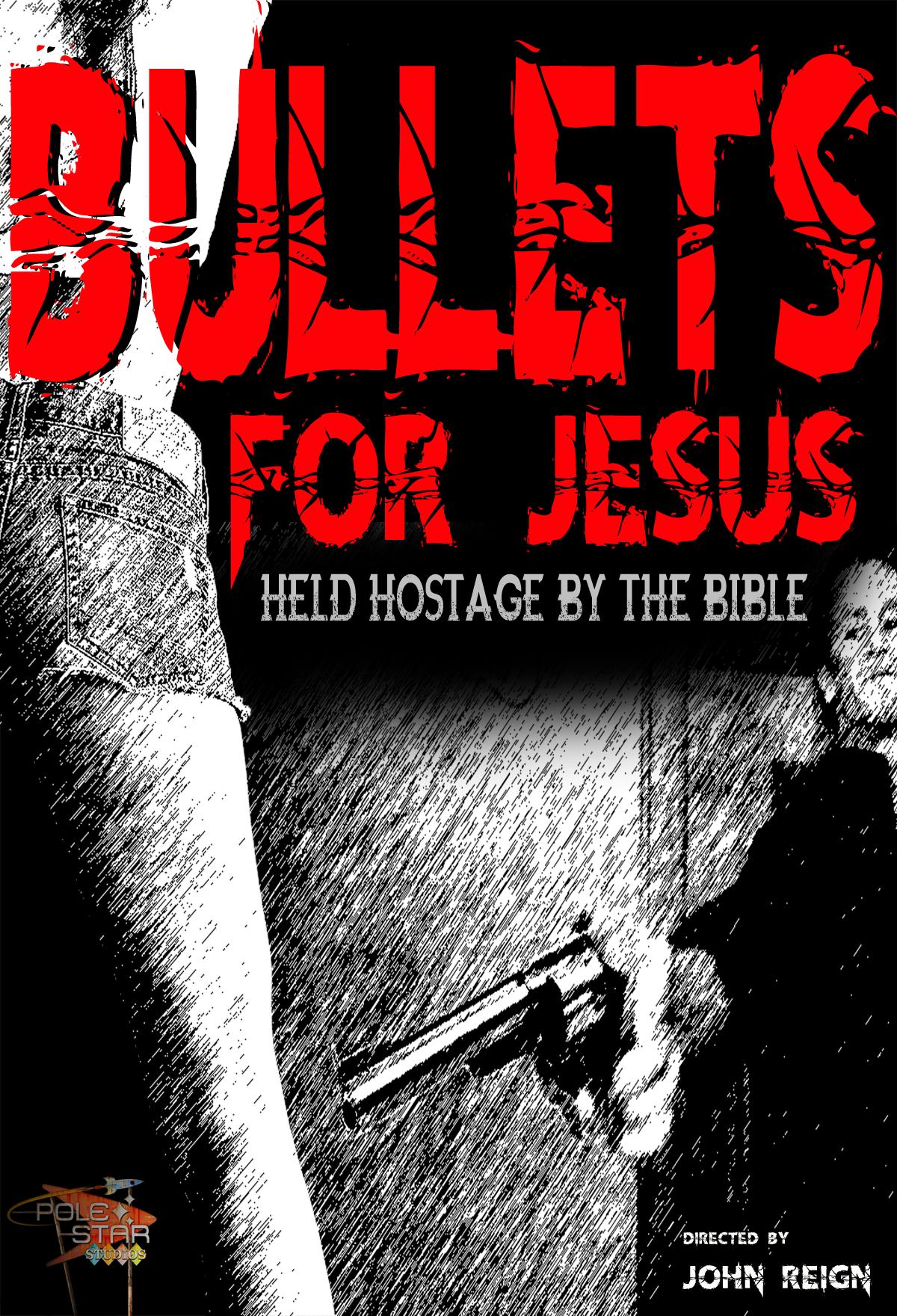 Bullets for Jesus (2015) постер