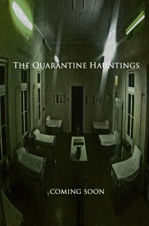 The Quarantine Hauntings (2015) постер