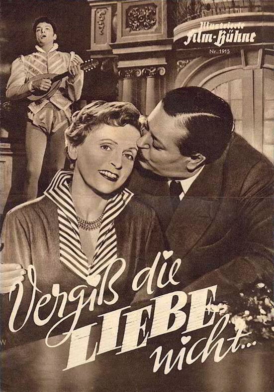 Vergiß die Liebe nicht (1953) постер