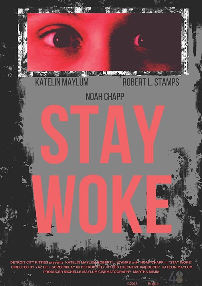 Stay Woke (2018) постер