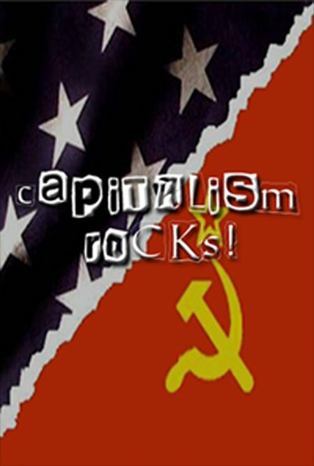 Capitalism Rocks! (2006) постер