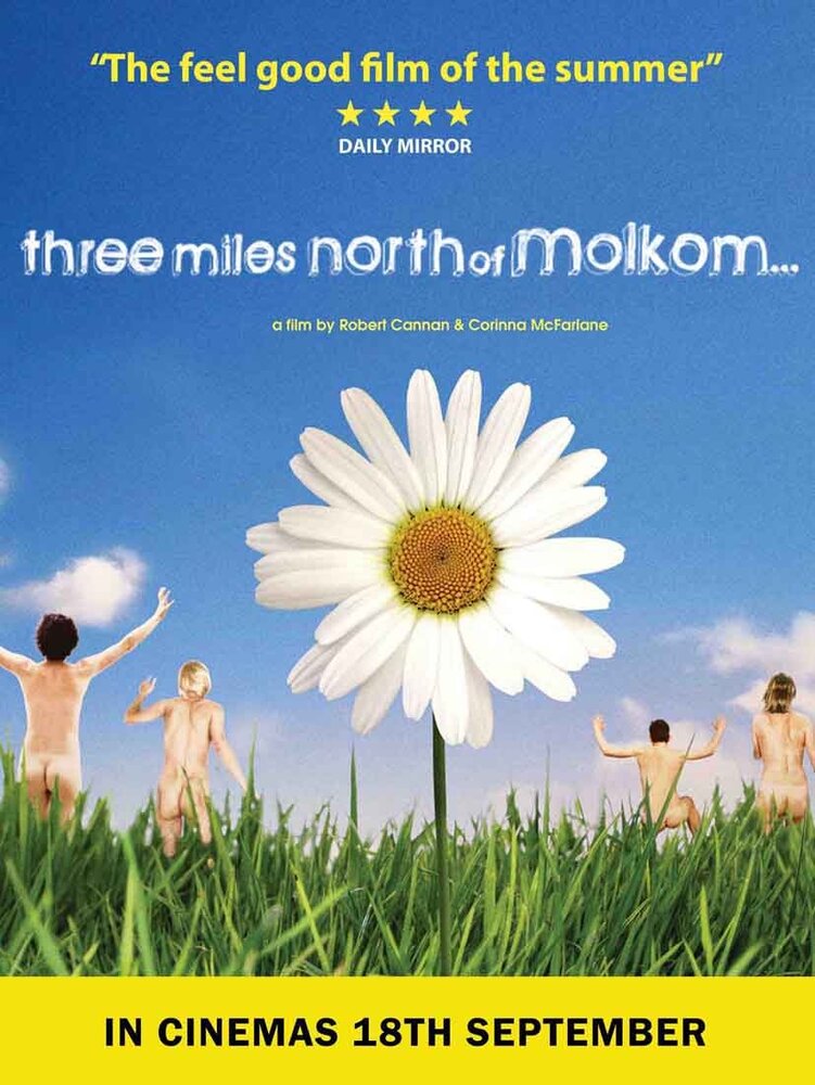 Three Miles North of Molkom (2008) постер