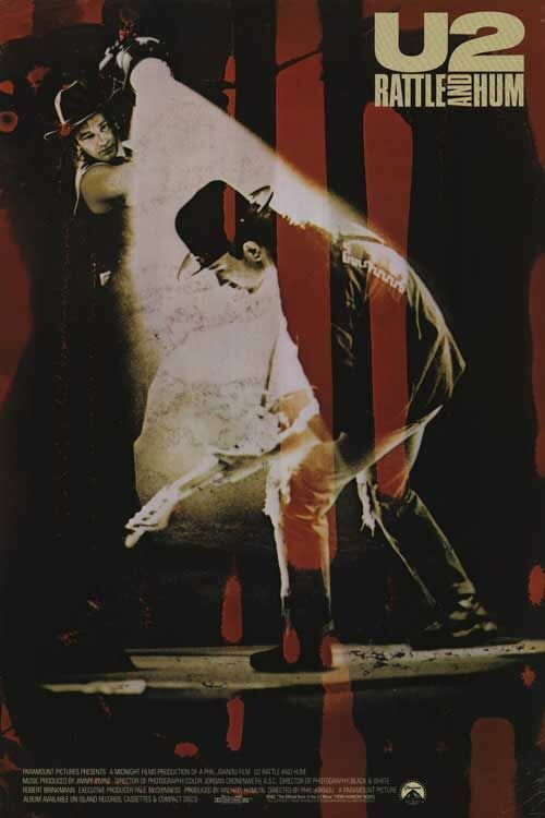 U2: Rattle and Hum (1988) постер