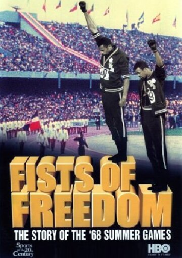 Fists of Freedom: The Story of the '68 Summer Games (1999) постер