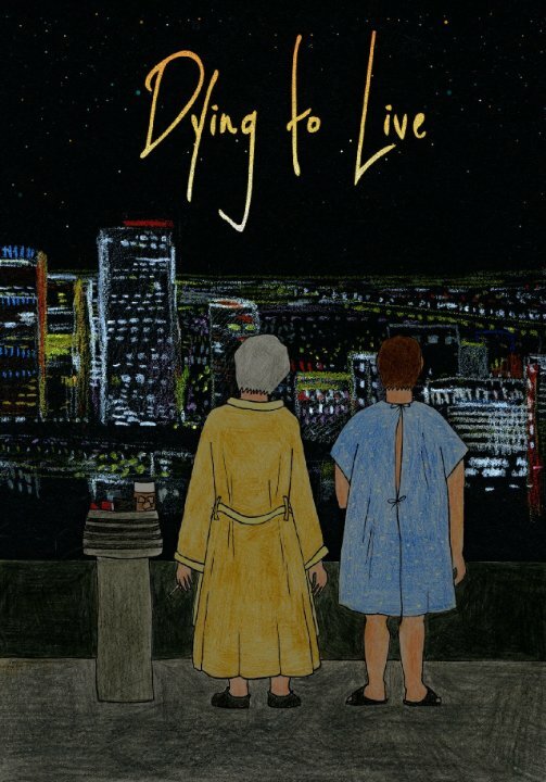 Dying to Live (2016) постер